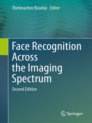 cover image of Face Recognition Across the Imaging Spectrum